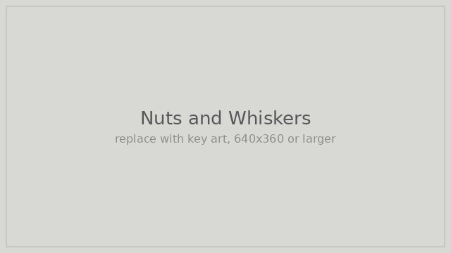 Nuts and Whiskers cover art