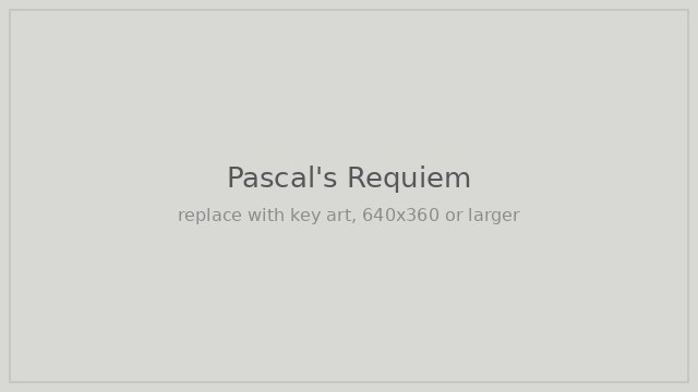Pascal's Requiem key art