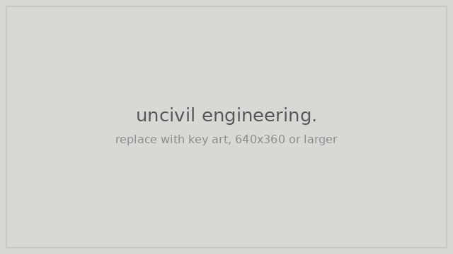uncivil engineering. cover art